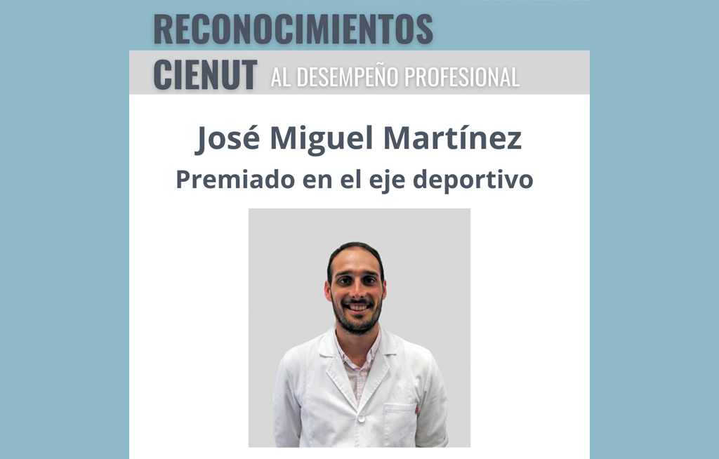 Reconocimiento CIENUT al Desempeño Profesional en el eje deportivo a José Miguel Martínez